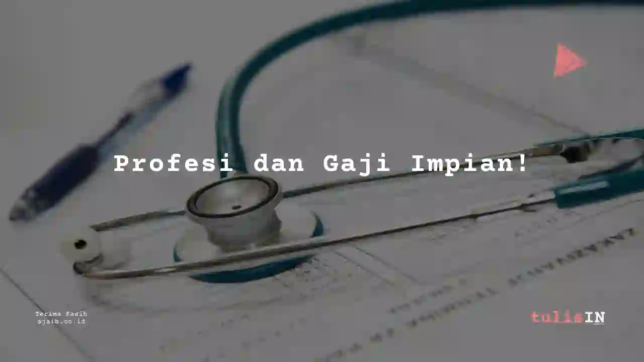 Berapa Gaji Dokter Spesialis tahun 2019?