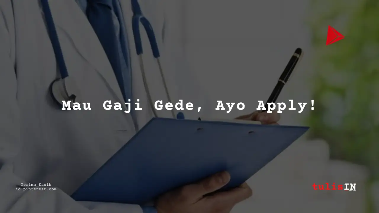 Berapa Gaji Dokter umum Tahun 2021?