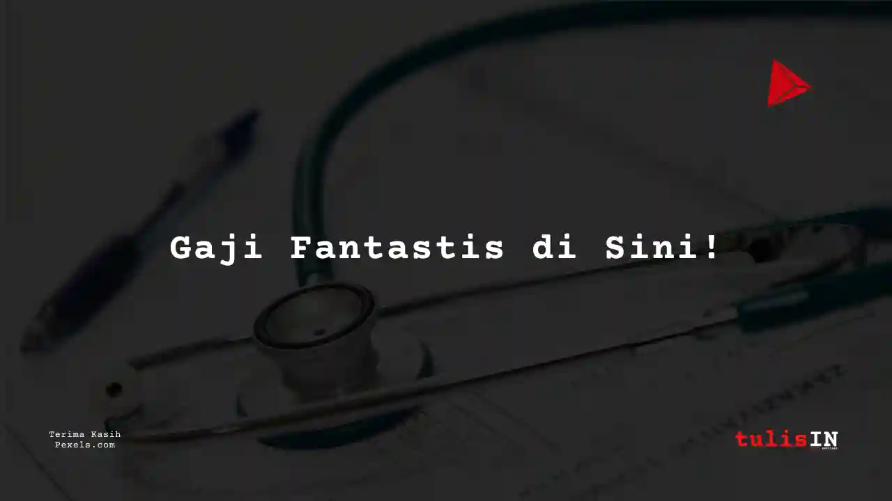 Berapa Gaji Dokter Umum Tangerang Tahun 2025?