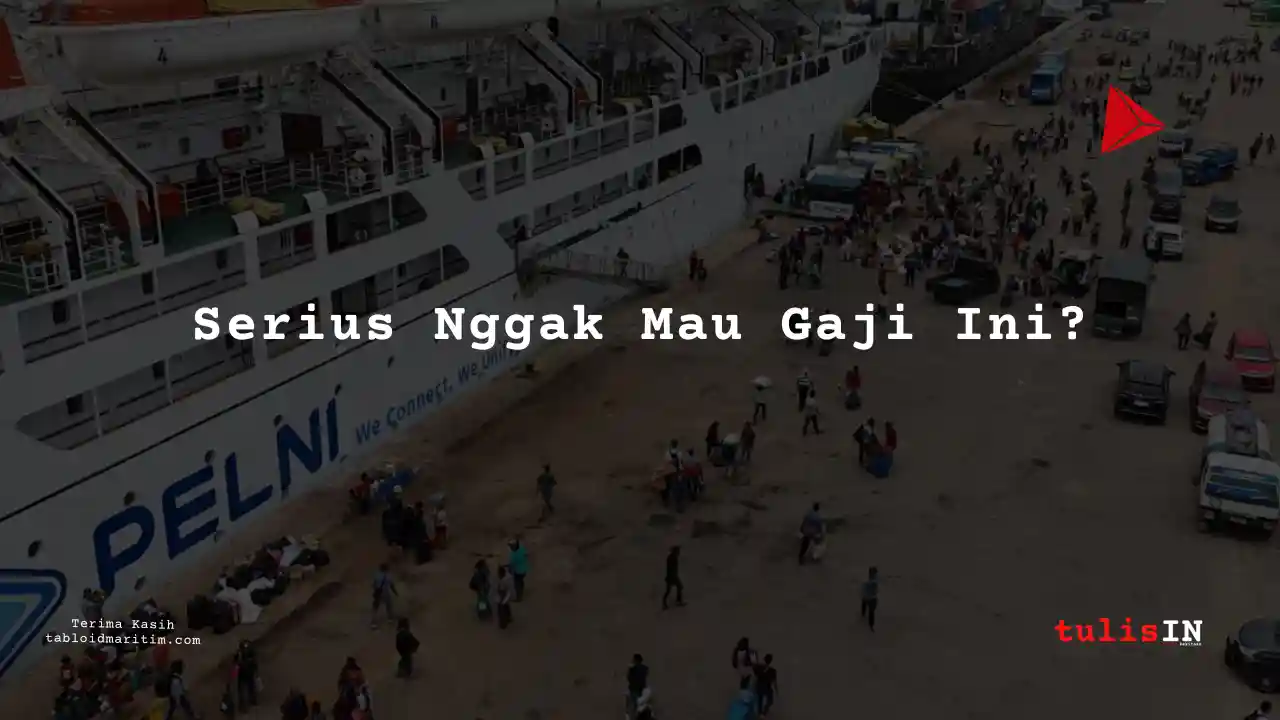 Berapa Gaji Drilling Engineer PT Pelni 2024?