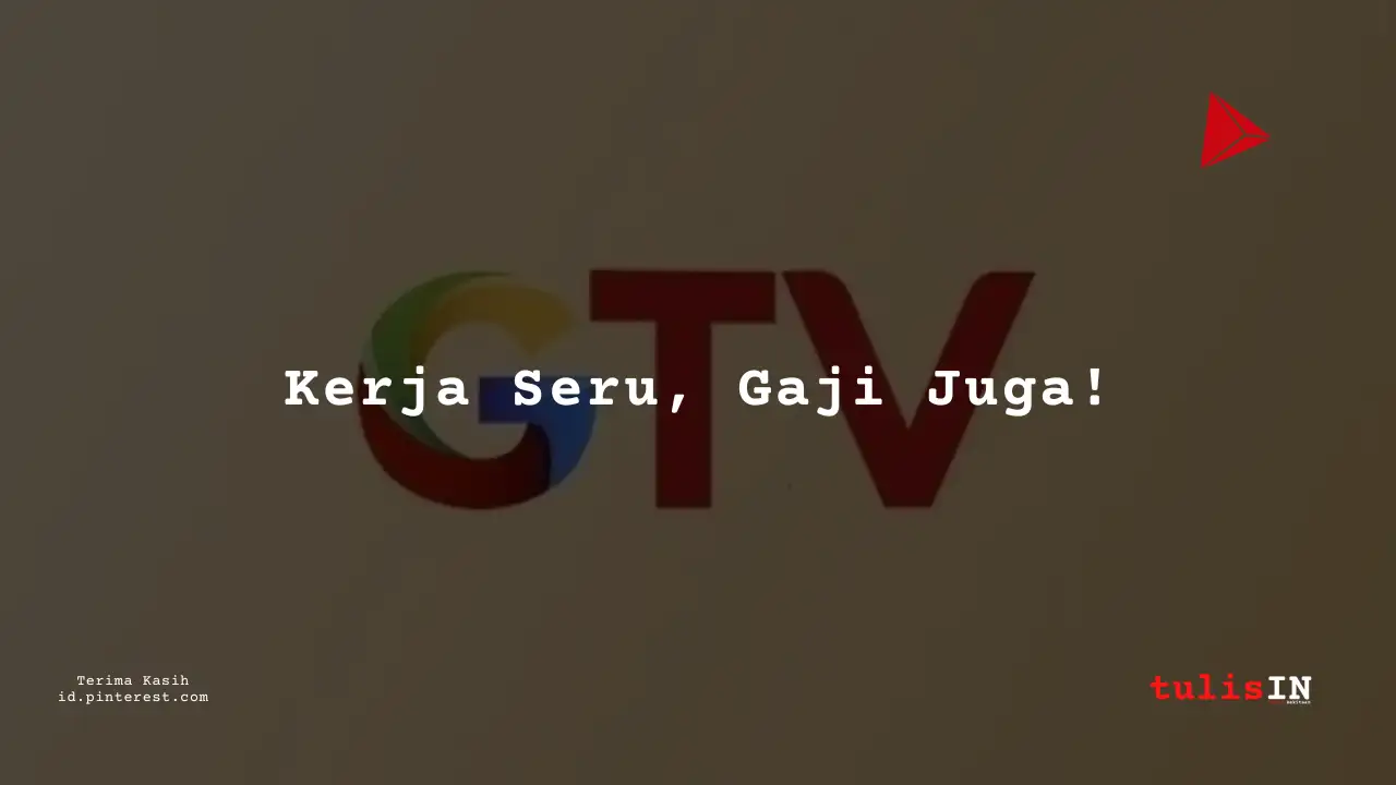 Berapa Gaji Editor Global TV Tahun 2024?
