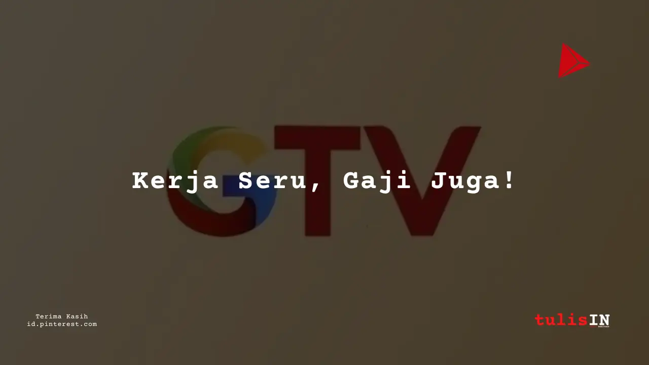 Berapa Gaji Editor Global TV Tahun 2025?