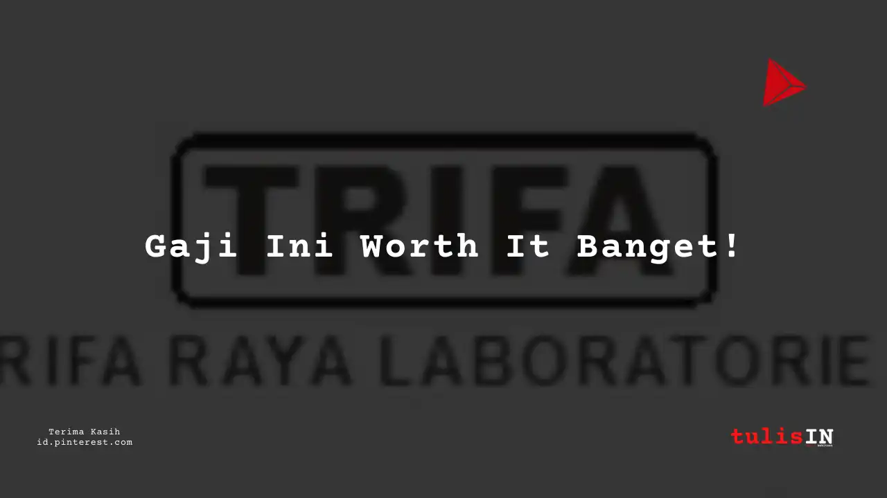 Berapa Gaji Electrical Inspection Engineer PT Trifa Raya Laboratories Tahun 2024?