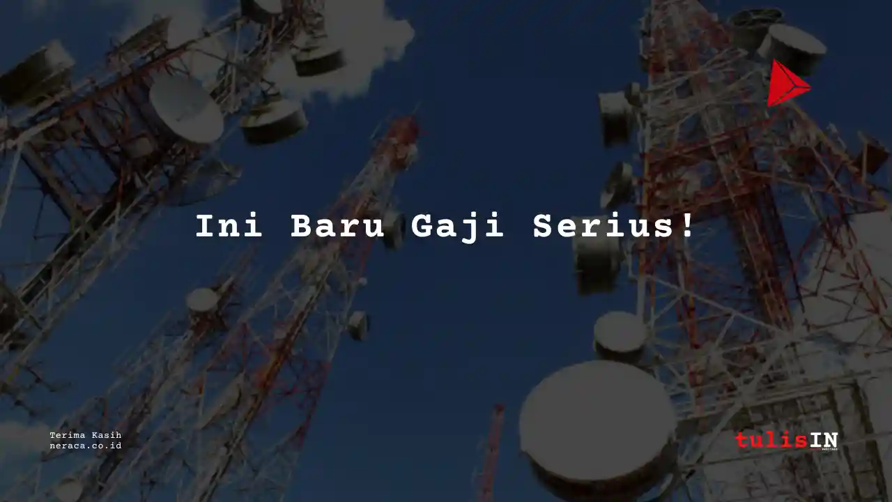 Berapa Gaji Engineer Sarana Menara Nusantara 2023?