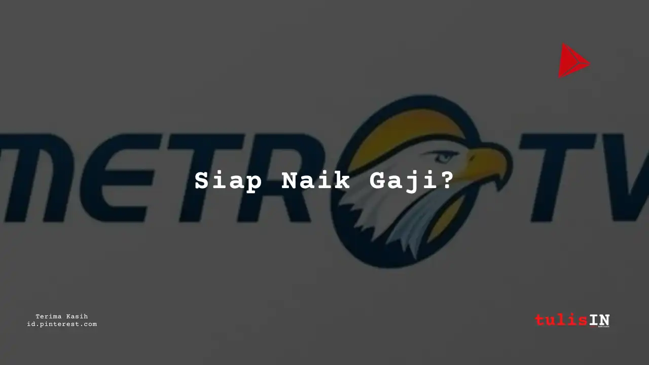 Berapa Gaji Engineering Intern/Magang Metro TV Tahun 2025?