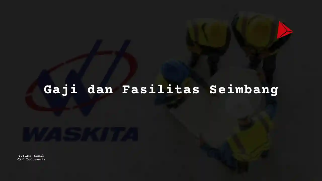 Berapa Gaji Engineering Manager PT Wakita Karya 2025?