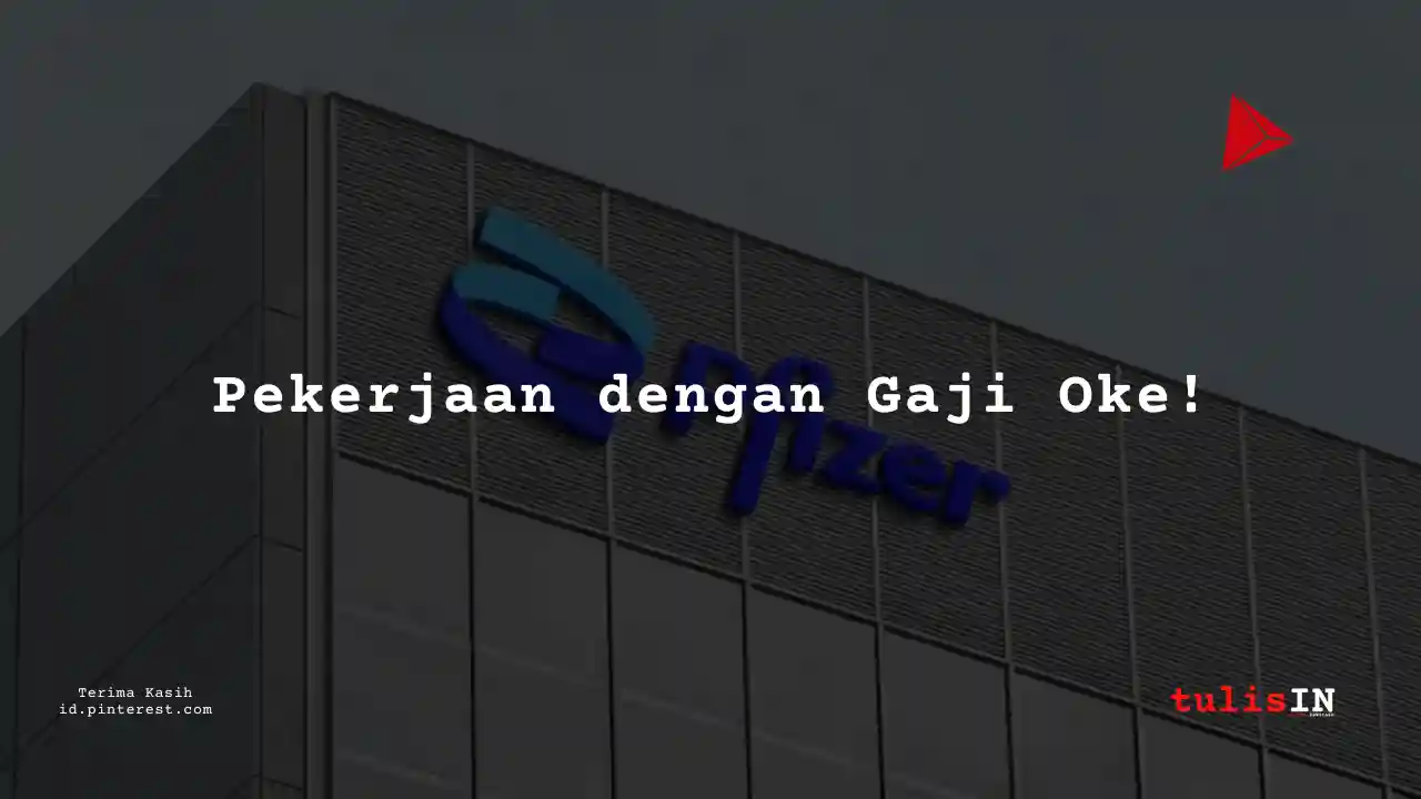 Berapa Gaji Engineering – Supervisor/Team Leader Prfizer Tahun 2025?
