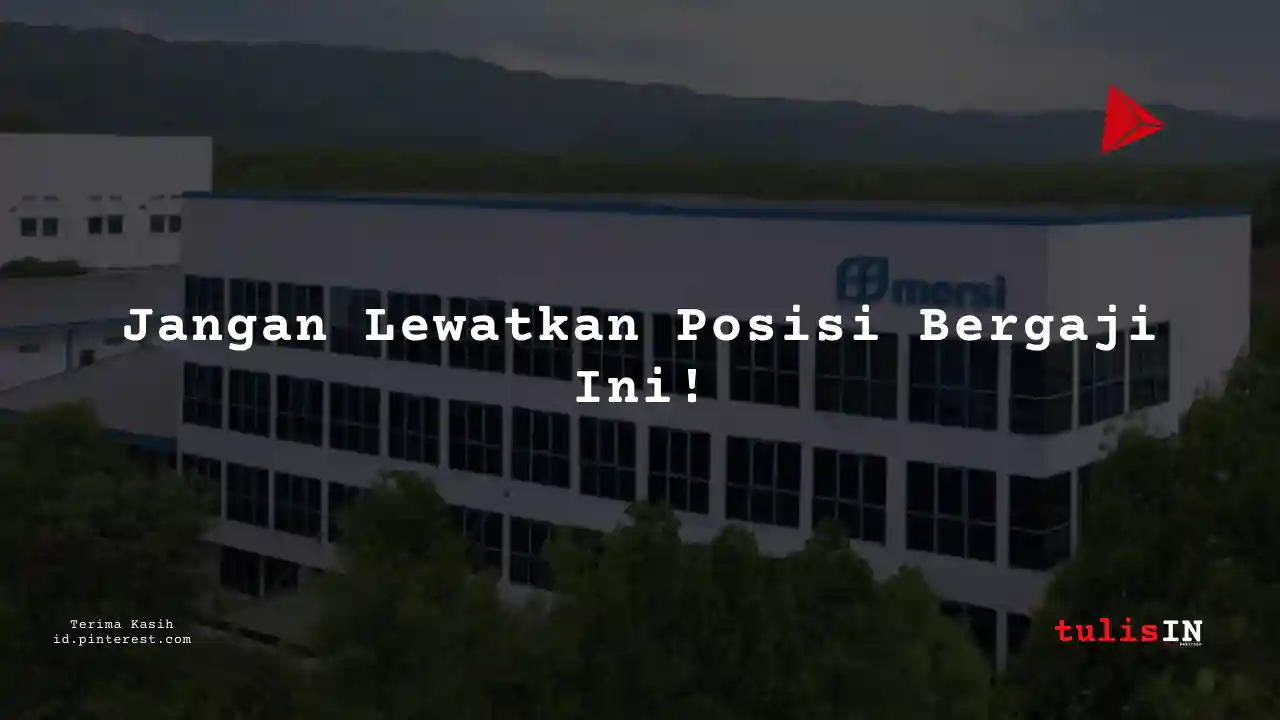 Berapa Gaji Field Manager	 PT Mersifarma Tirmaku Mercusana Tahun 2024?
