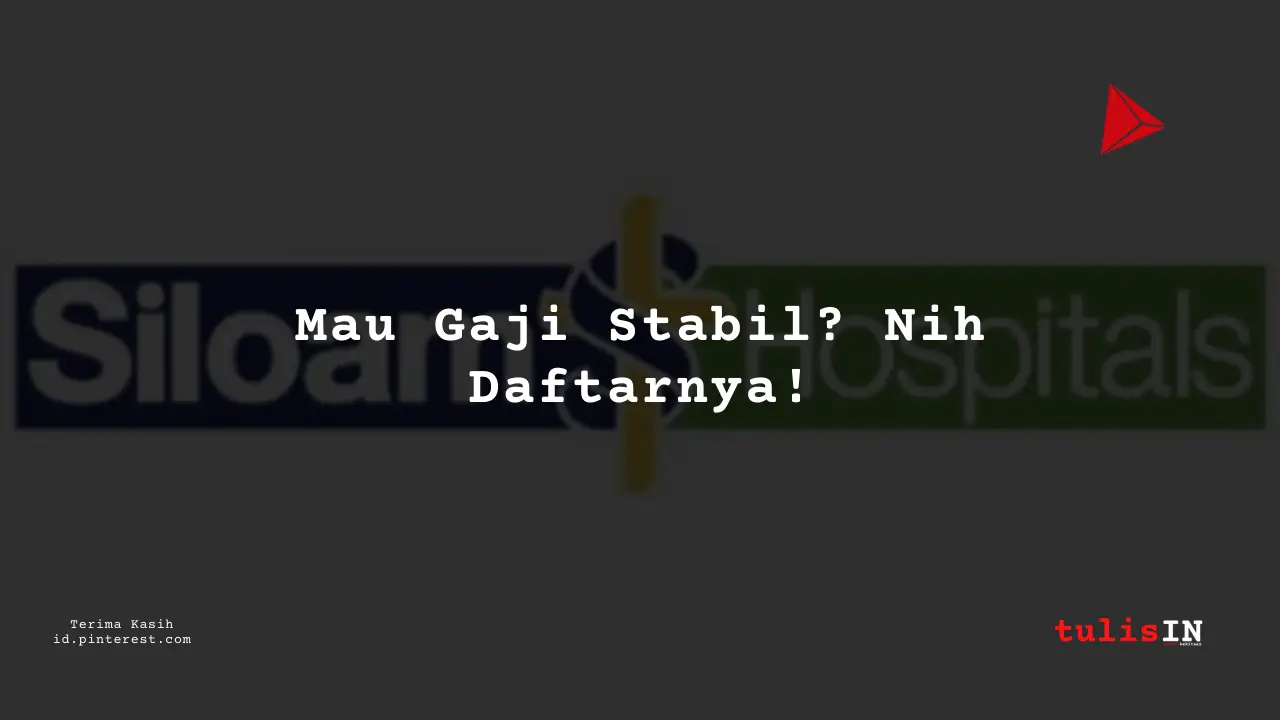 Berapa Gaji Forklift Operator RS Siloam Tahun 2024?