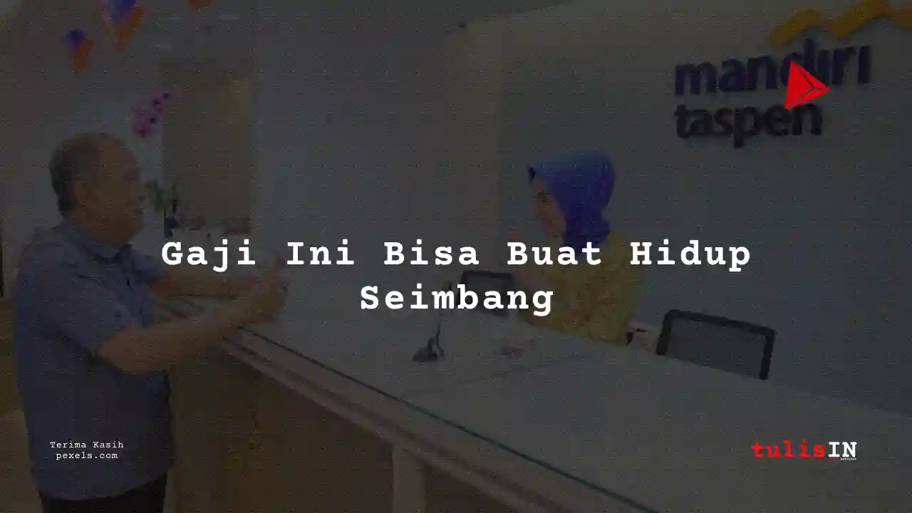 Berapa Gaji General Manager Bank Mandiri Taspen 2025?