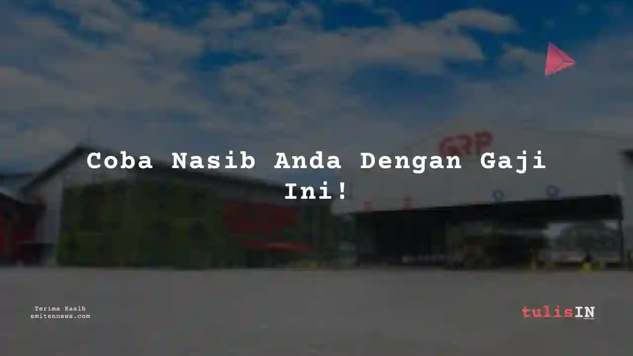 Berapa Gaji HR Development Gunung Raja Paksi 2024?