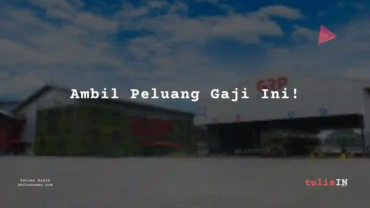 Berapa Gaji Supply Chain Analyst Gunung Raja Paksi 2024?