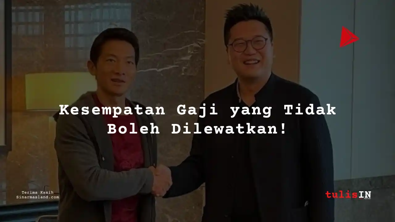 Berapa Gaji HR, Admin Sinarmas Land Limited 2025?