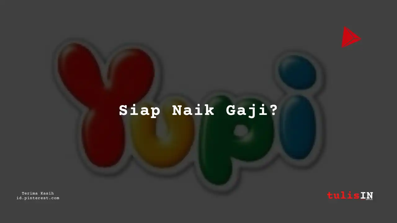 Berapa Gaji HR PT Yupi Indo Jelly Gum Tbk Tahun 2023?