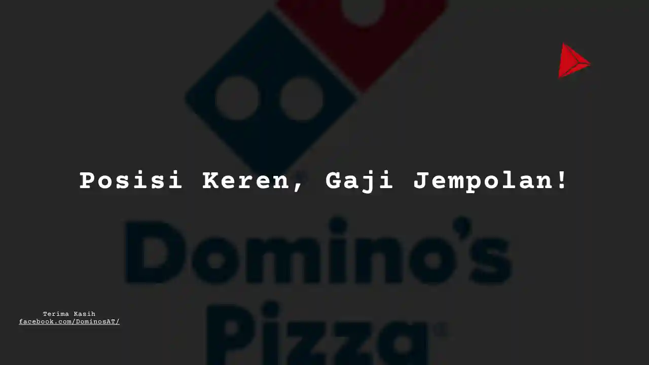 Berapa Gaji HR (SPV) Domino Pizza?
