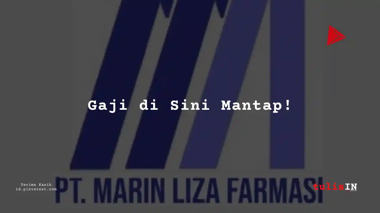 Berapa Gaji HRD Section Head PT Marin Liza Farmasi Tahun 2023?