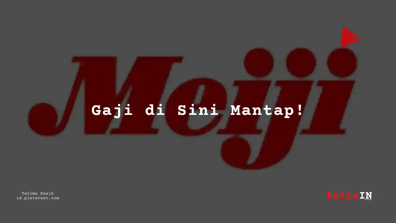 Berapa Gaji HRD Section Head PT Meiji Indonesian Pharmaceutical Industries Tahun 2024?