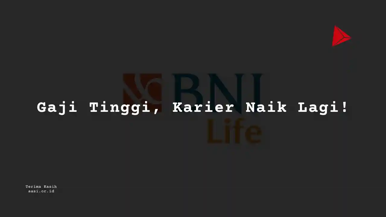 Berapa Gaji HR/Internal Admin Intern Asuransi BNI Life?