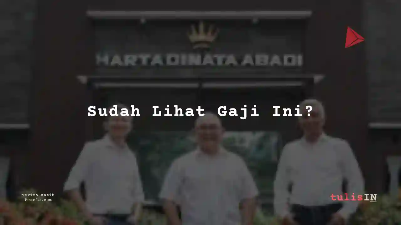 Berapa Gaji Marketing Officer Hartadinata Abadi 2024?