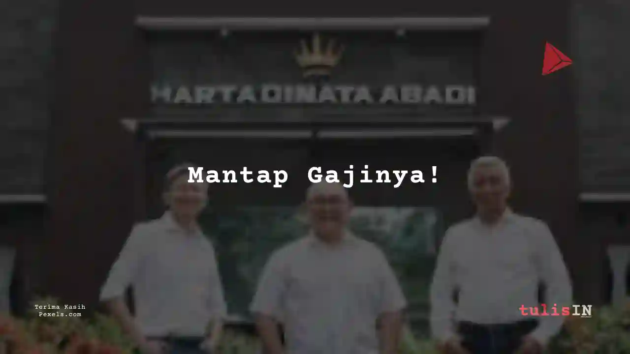 Berapa Gaji Teknisi Hartadinata Abadi 2024?