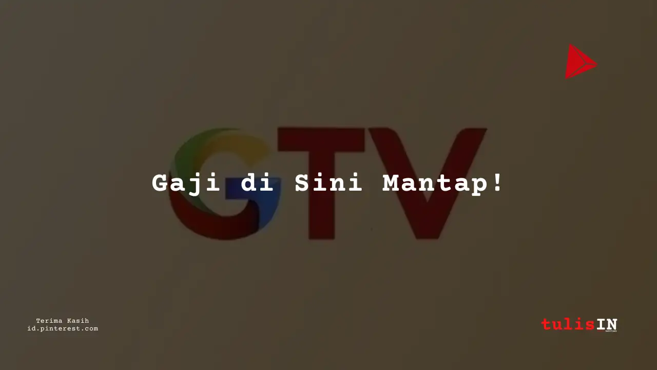 Berapa Gaji IT Global TV Tahun 2024?