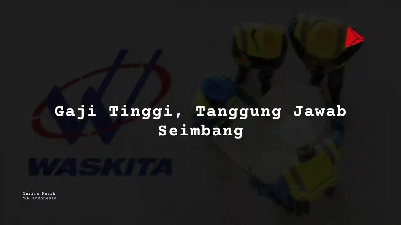 Berapa Gaji IT Infrastructure PT Wakita Karya 2025?