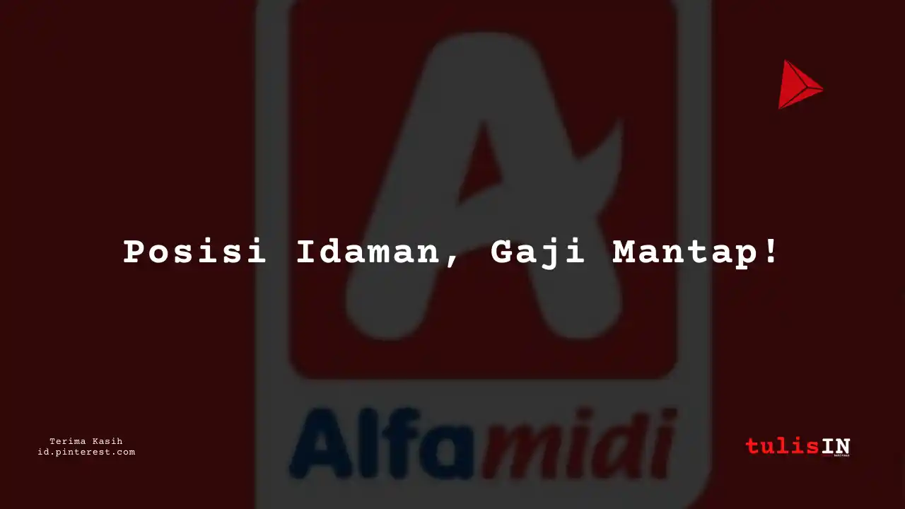 Berapa Gaji IT Support Alfamidi Tahun 2023?