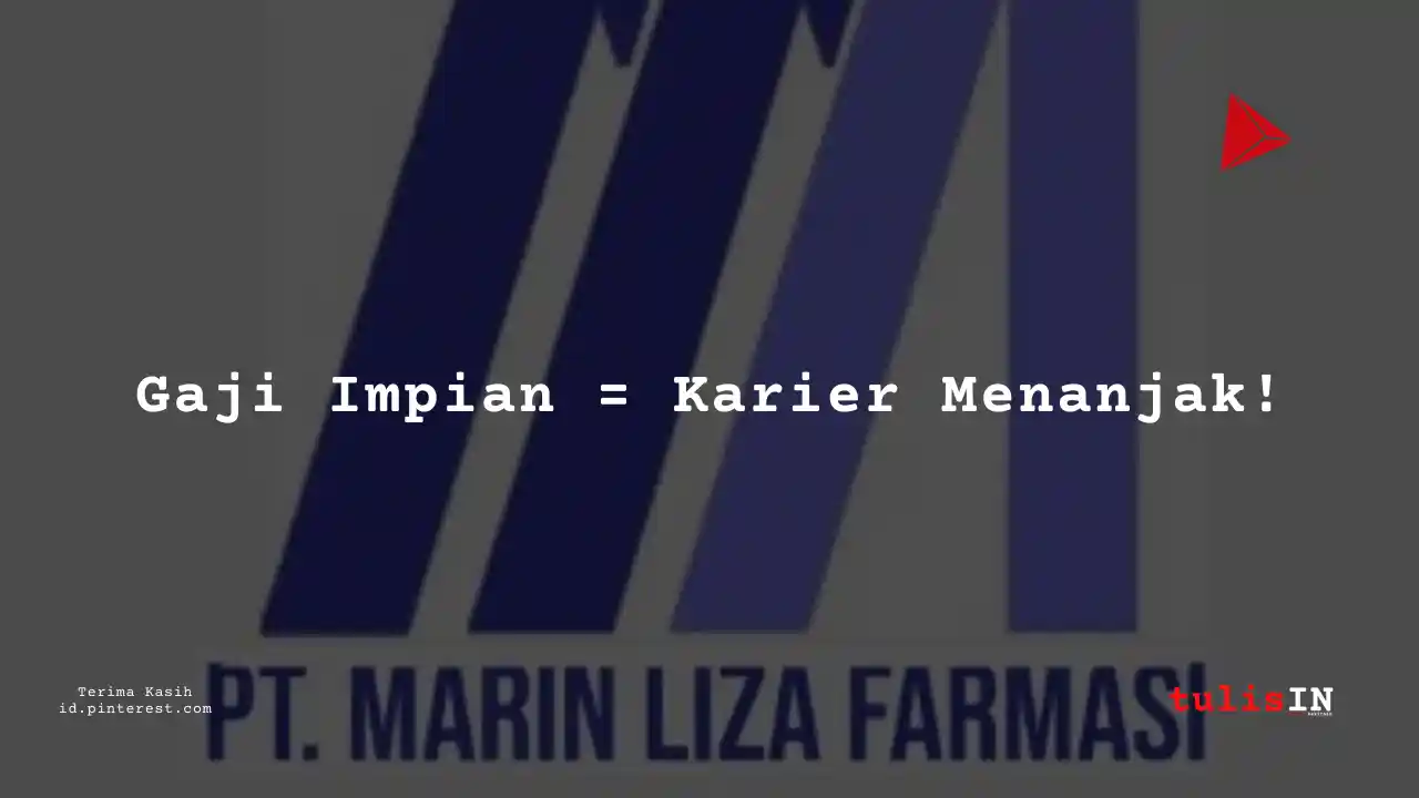 Berapa Gaji IT Support PT Marin Liza Farmasi Tahun 2023?