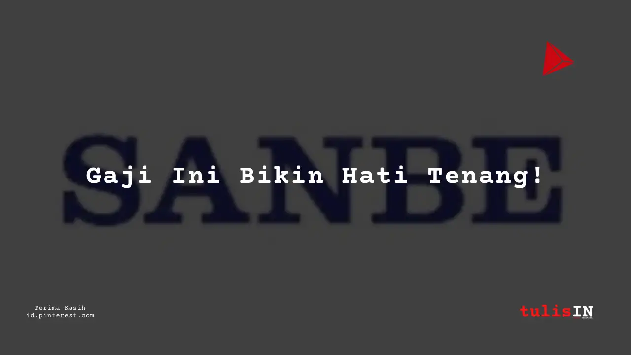 Berapa Gaji IT Support PT Sanbe Farma Tahun 2023?