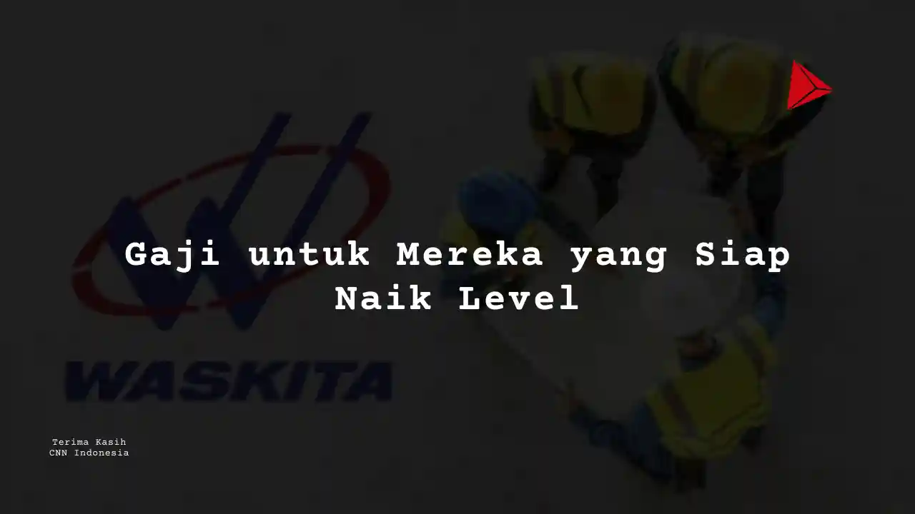 Berapa Gaji IT Support PT Wakita Karya 2025?