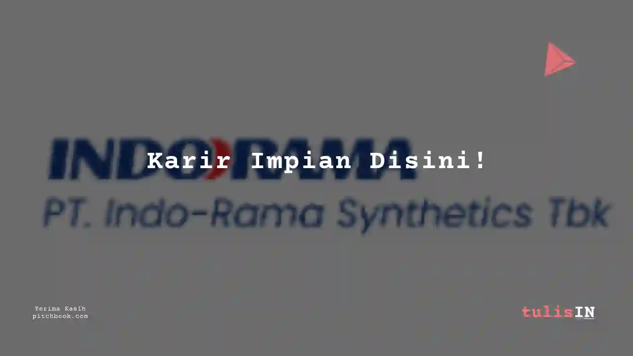 Berapa Gaji Lainnya Indo-Rama Synthetics 2023?