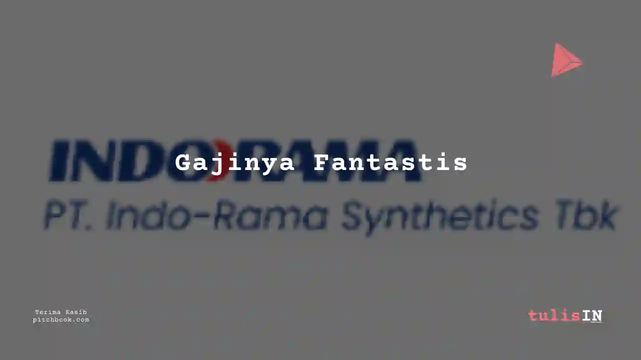 Berapa Gaji Business Development / Consultant	Indo-Rama Synthetics 2023?