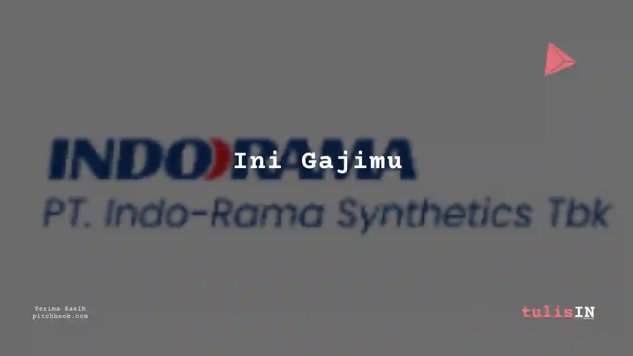 Berapa Gaji Staff / Executive / Officer Indo-Rama Synthetics 2023?