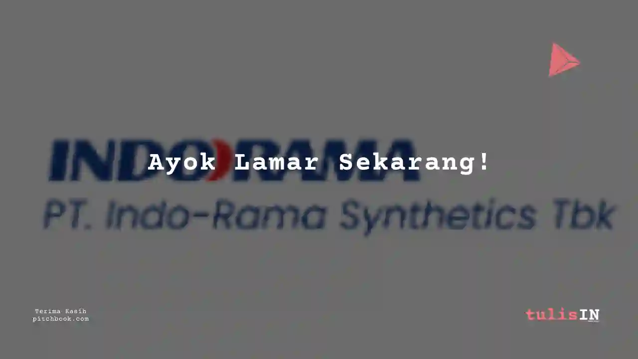 Berapa Gaji Staff / Executive / Officer Indo-Rama Synthetics 2023?