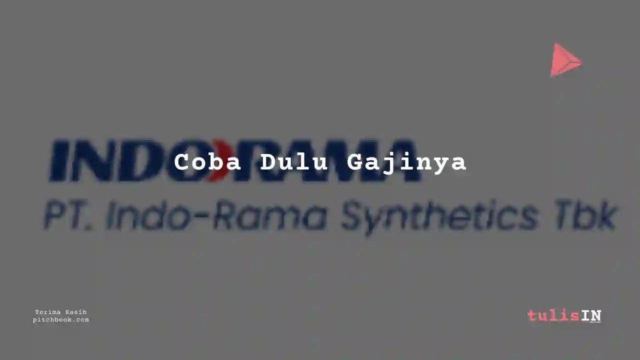 Berapa Gaji Marketing Indo-Rama Synthetics 2023?