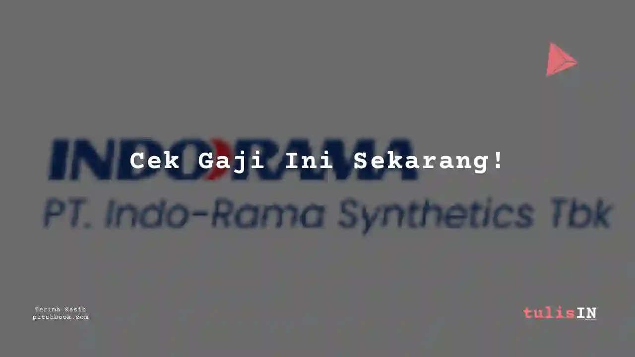 Berapa Gaji Supervisor / Team Leader Indo-Rama Synthetics 2023?