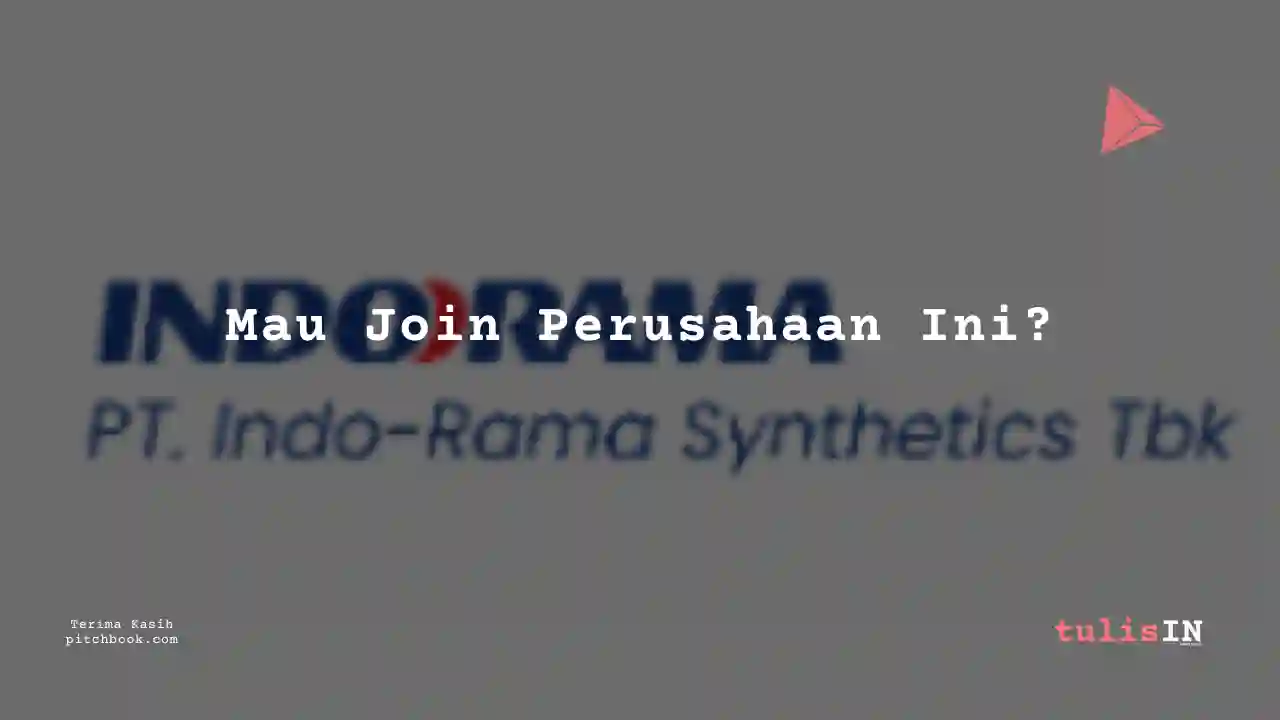 Berapa Gaji Lainnya Indo-Rama Synthetics 2024?