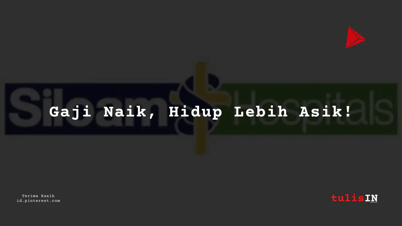 Berapa Gaji Industrial Engineer RS Siloam Tahun 2024?