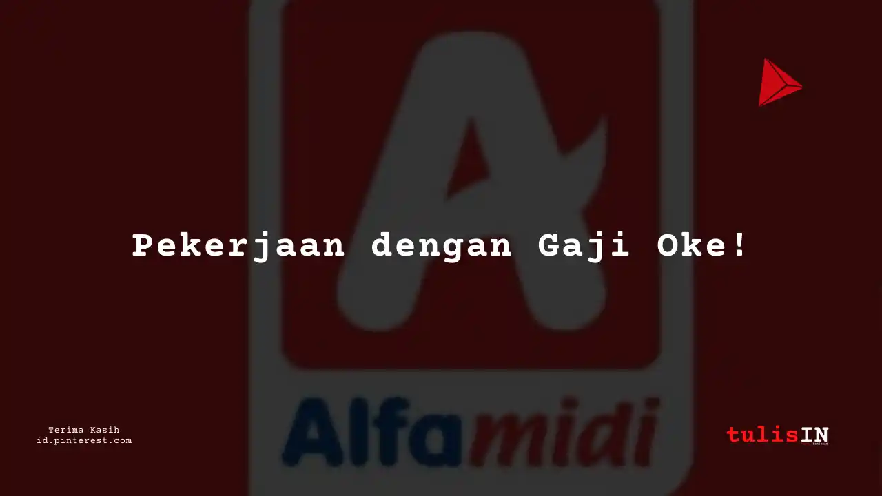Berapa Gaji Information Technology Alfamidi Tahun 2023?