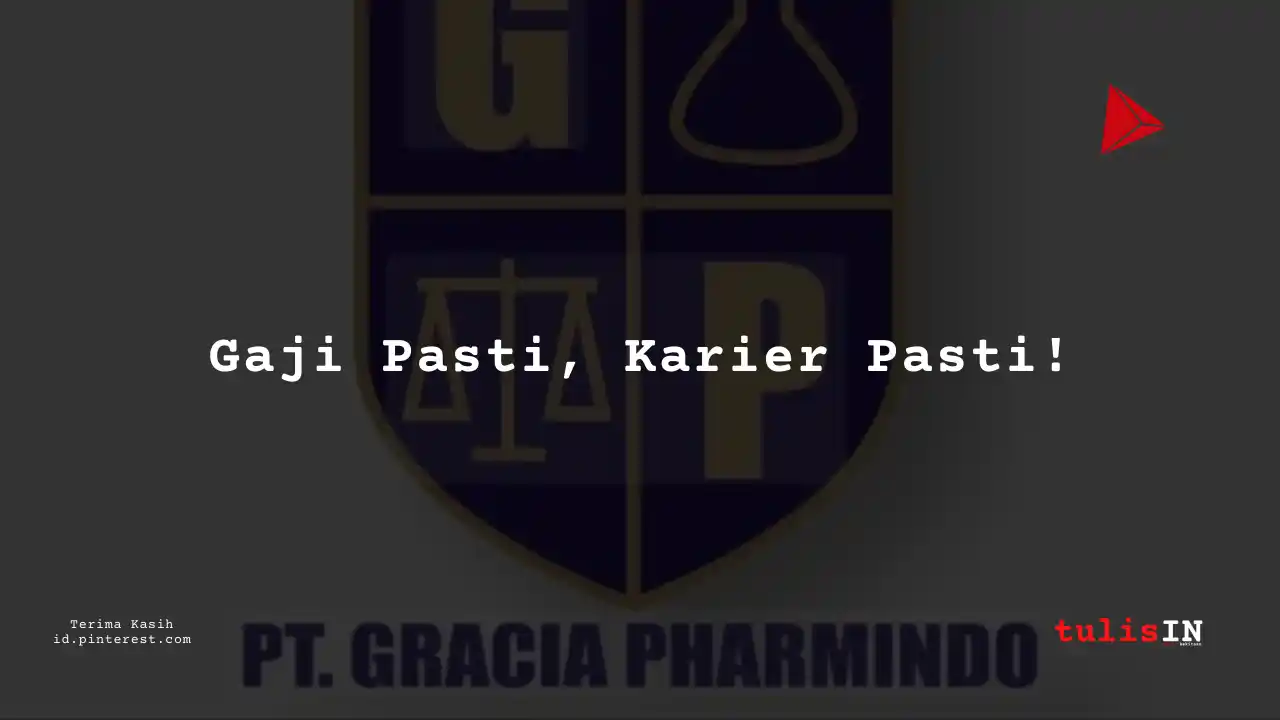 Berapa Gaji Information Technology PT Gracia Pharmindo Tahun 2024?