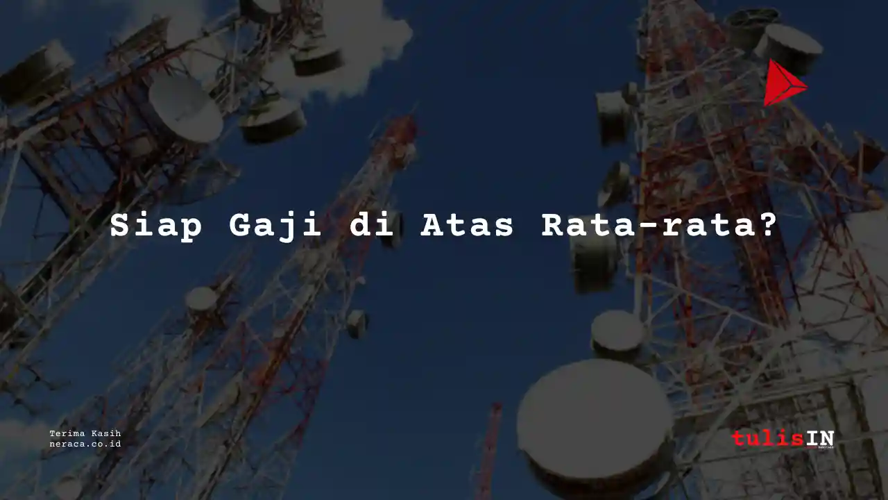 Berapa Gaji Information Technology Sarana Menara Nusantara 2023?