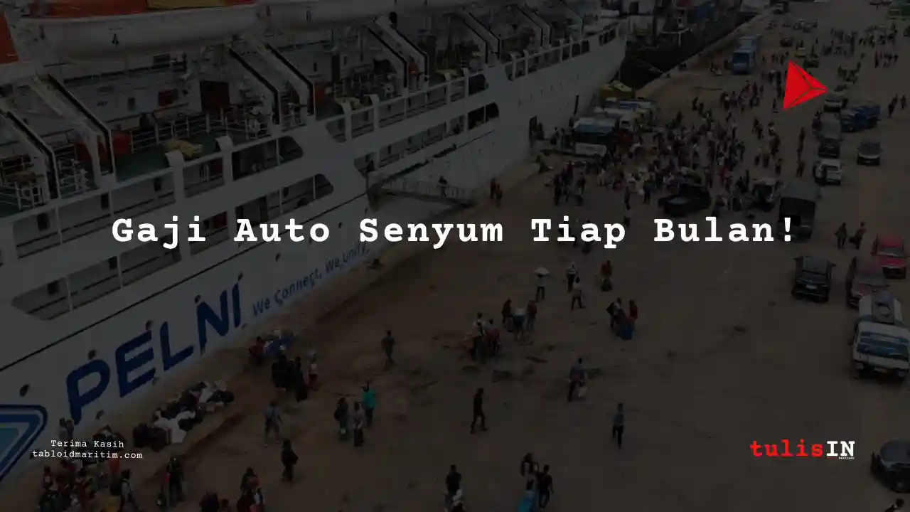 Berapa Gaji Inspection Engineer PT Pelni 2024?