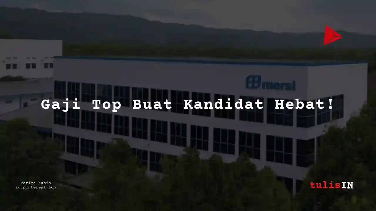 Berapa Gaji Intern PT Mersifarma Tirmaku Mercusana Tahun 2024?