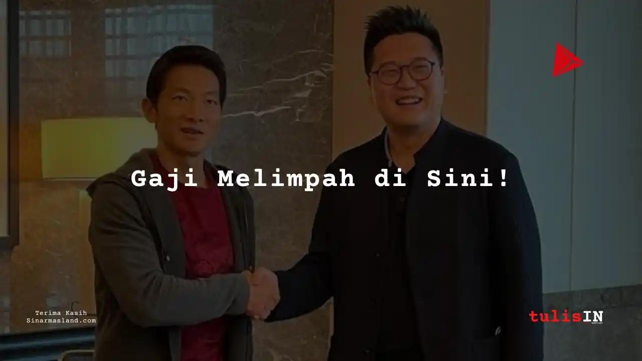 Berapa Gaji Internal Audit Section Head Sinarmas Land Limited 2025?