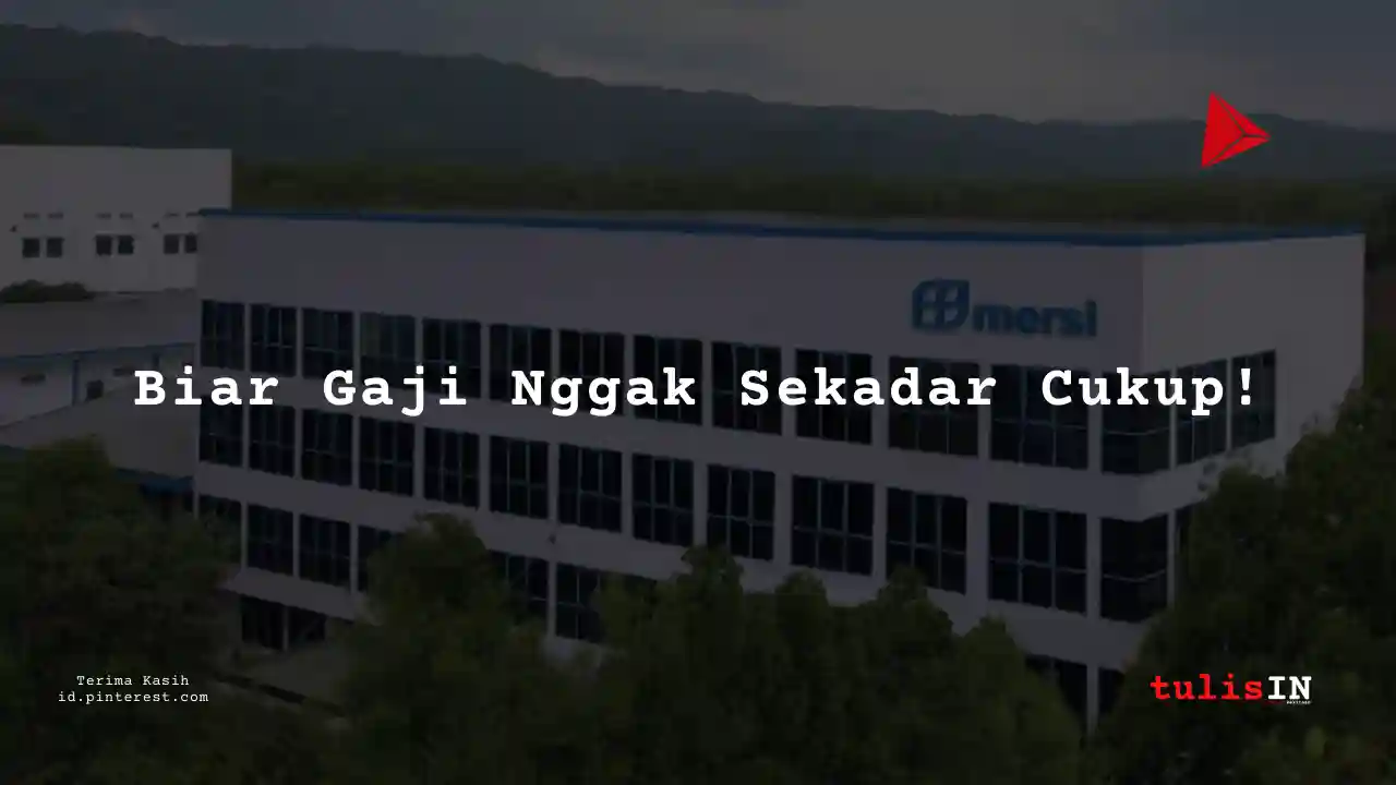 Berapa Gaji Internal Auditor PT Mersifarma Tirmaku Mercusana Tahun 2024?