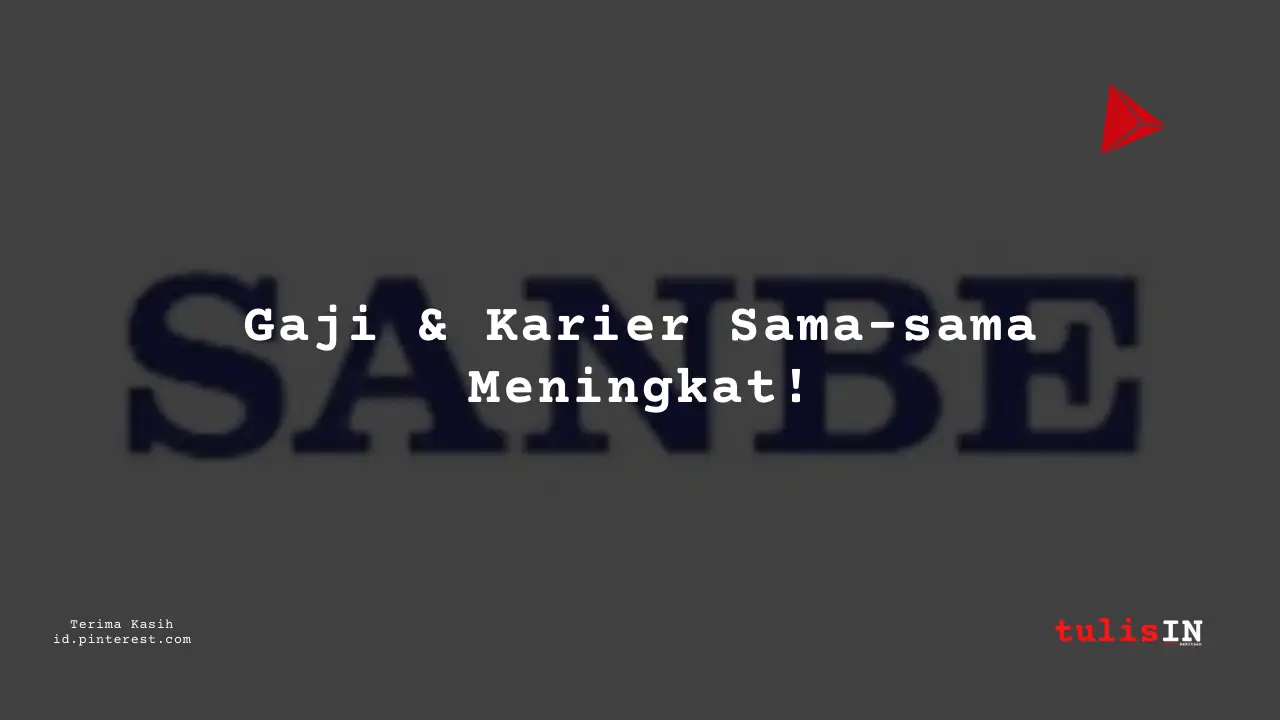 Berapa Gaji Internal Auditor PT Sanbe Farma Tahun 2023?