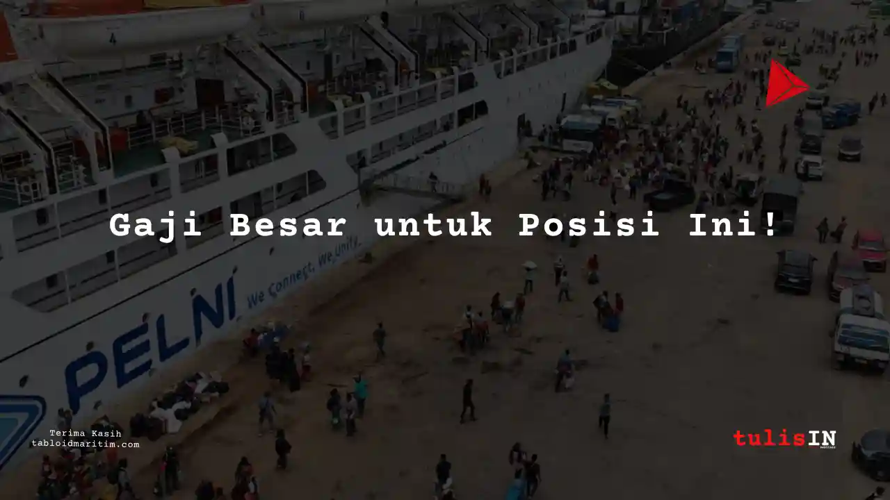 Berapa Gaji Junior Counsel Legal Business Development PT Pelni 2024?