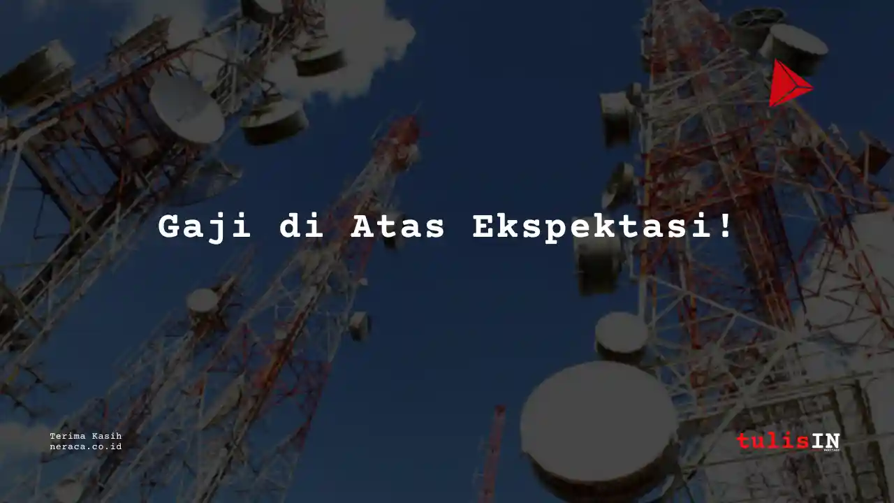 Berapa Gaji Junior Counsel Legal Business Development Sarana Menara Nusantara 2023?