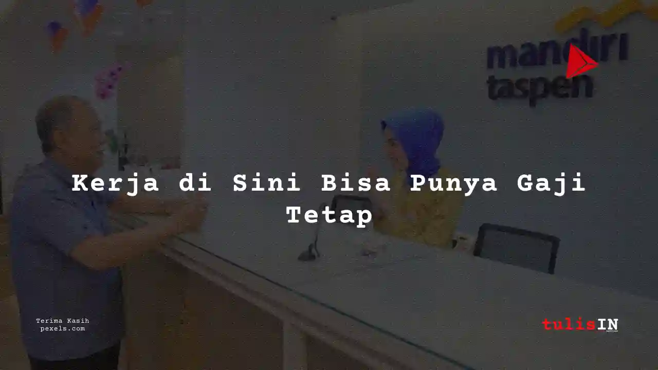 Berapa Gaji Junior Operator Bank Mandiri Taspen 2025?