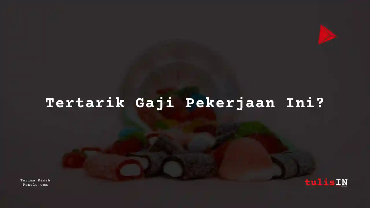 Berapa Gaji Junior Staff PT Yupi Indo Jelly Gum Tbk 2025?
